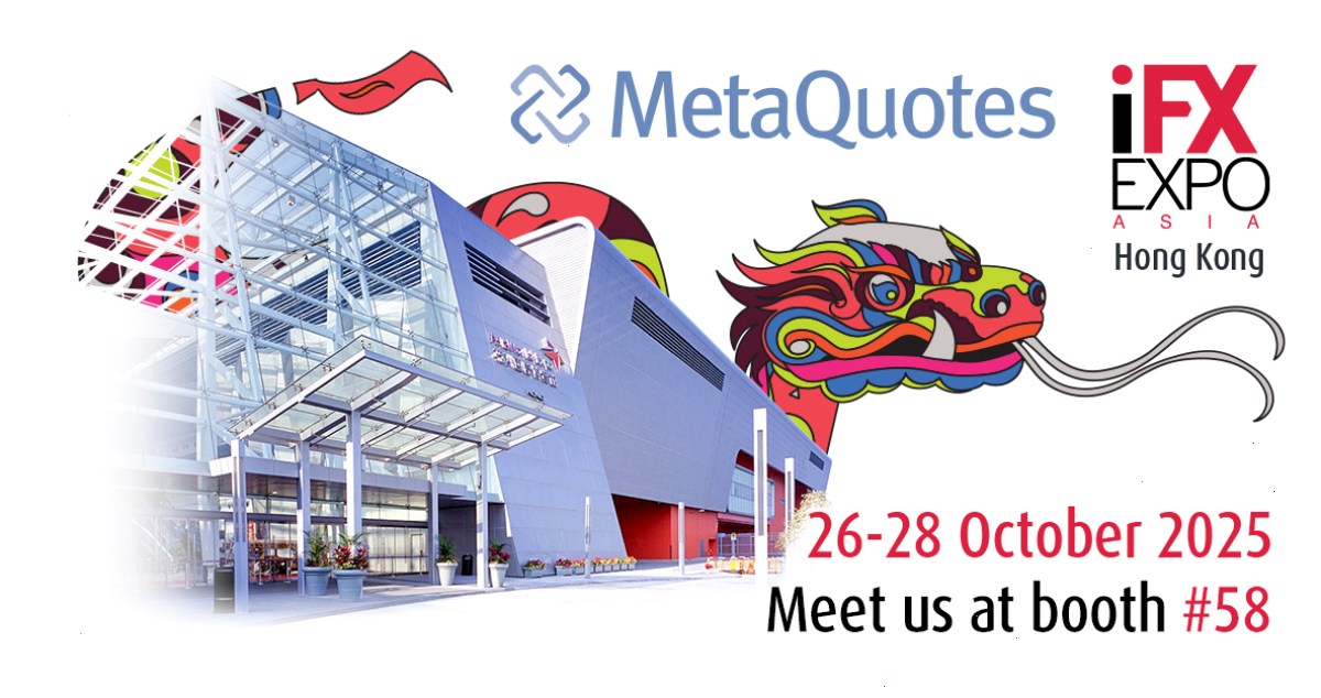 MT4下载_metatrader4官网_交易桌面工作台与看盘辅助工具入口：MetaQuotes —— 香港 iFX Expo Asia 2025 黄金赞助商（封面配图）